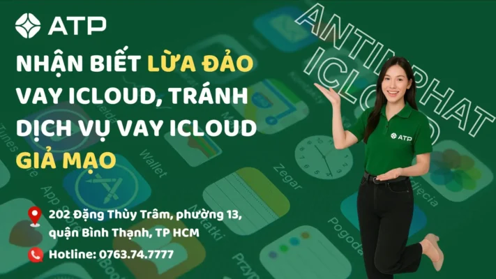 Nhận biết lừa đảo vay iCloud, tránh dịch vụ vay iCloud giả mạo