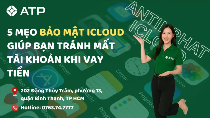 5 Mẹo bảo mật iCloud giúp bạn tránh mất tài khoản khi vay tiền