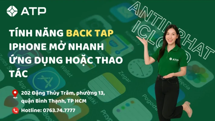 Tính năng Back Tap iPhone mở nhanh ứng dụng hoặc thao tác