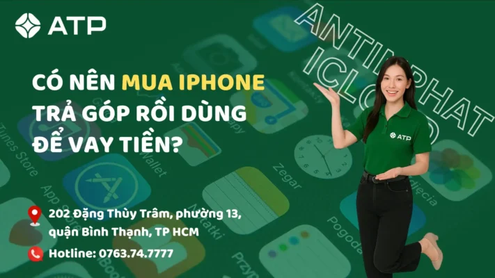 Có nên mua iPhone trả góp rồi dùng để vay tiền?