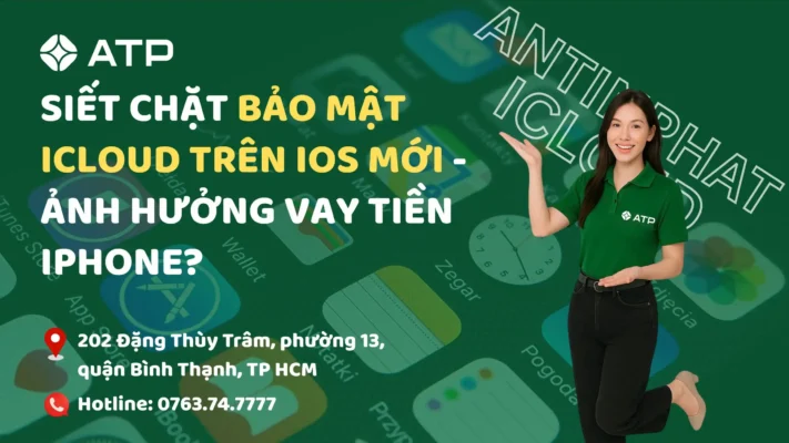siet-chat-bao-mat-icloud-tren-ios-mơi-anh-huong-vay-tien