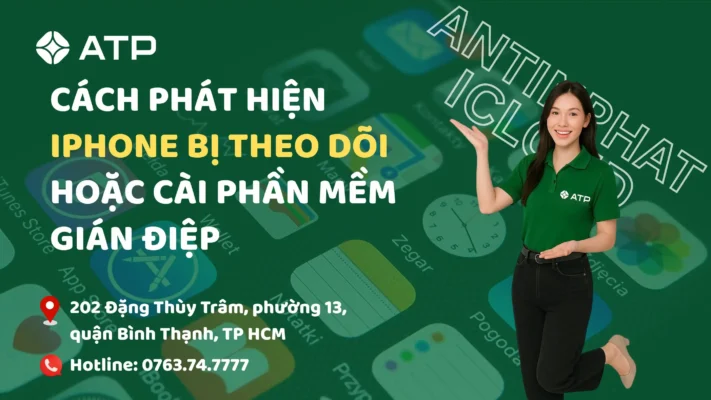cách phát hiện iphone bị theo dõi hoặc cài phần mềm gián điệp