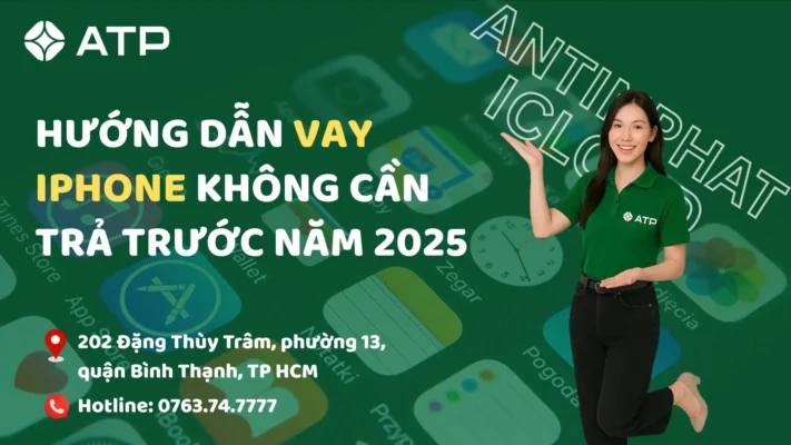 Hướng dẫn vay iPhone không cần trả trước năm 2025