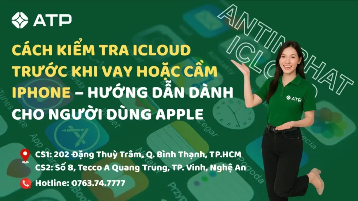 cach-kiem-tra-icloud-truoc-khi-vay-hoac-cam-iphone