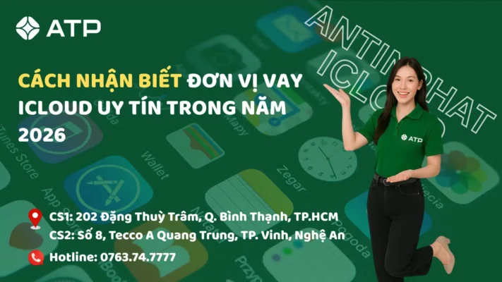Cách nhận biết đơn vị vay iCloud uy tín trong năm 2026