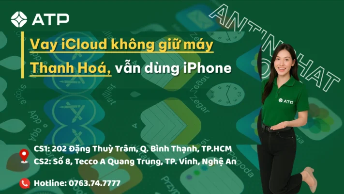 vay iCloud không giữ máy Thanh Hoá